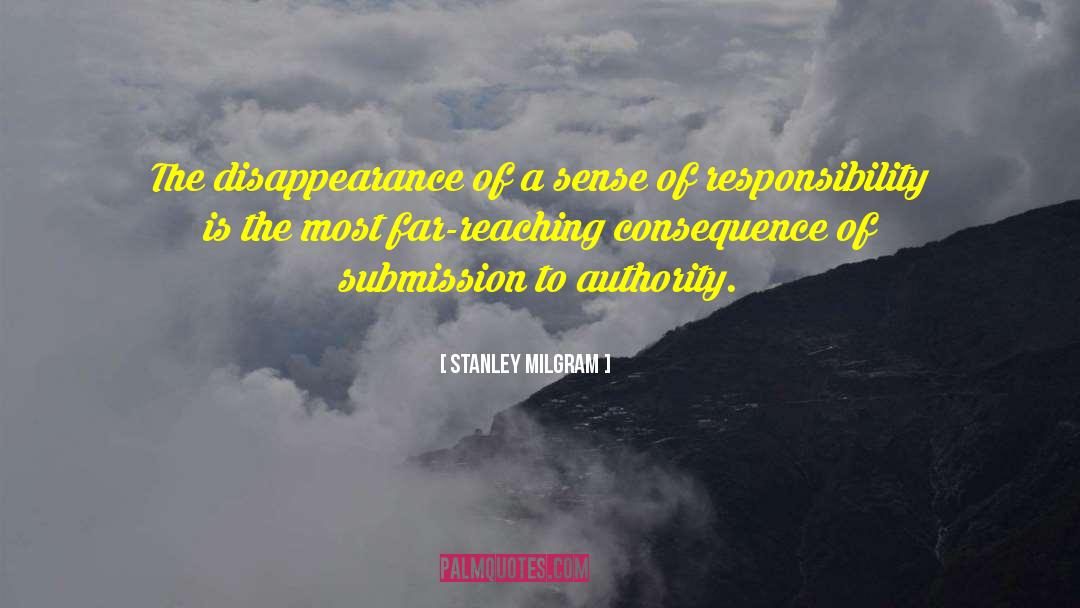 Far Reaching quotes by Stanley Milgram