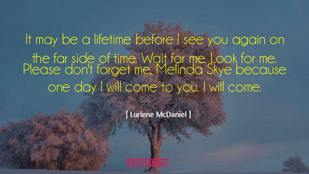 Far Side quotes by Lurlene McDaniel