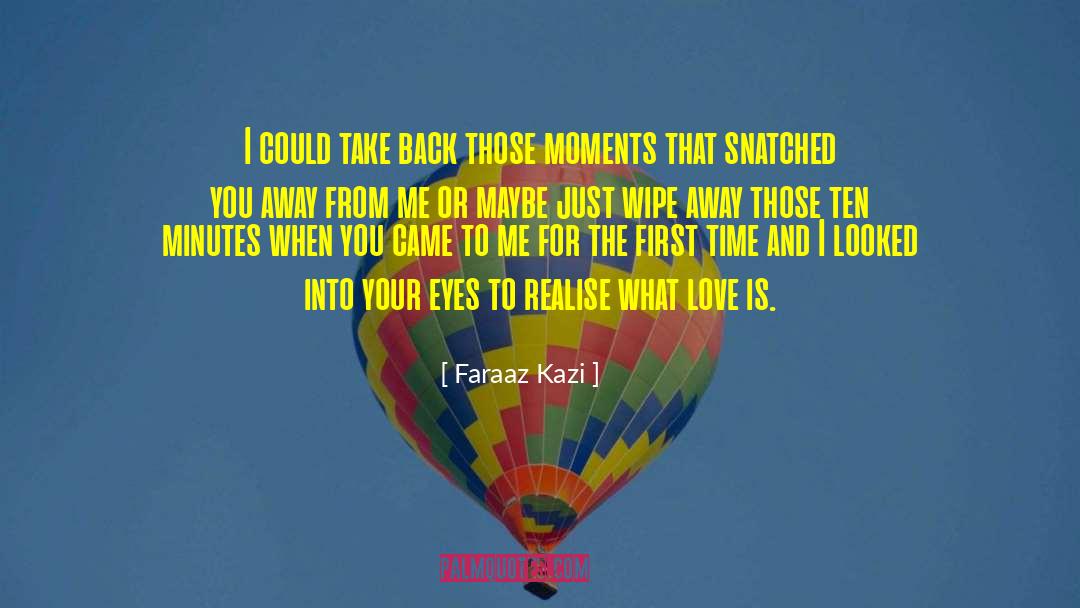 Faraaz Kazi quotes by Faraaz Kazi