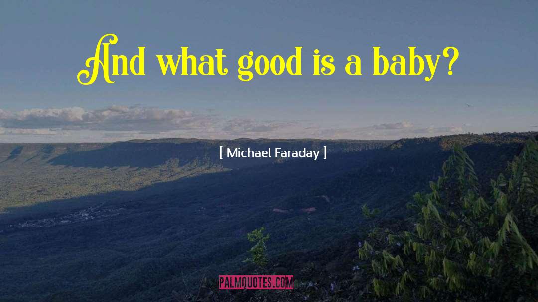 Faraday quotes by Michael Faraday