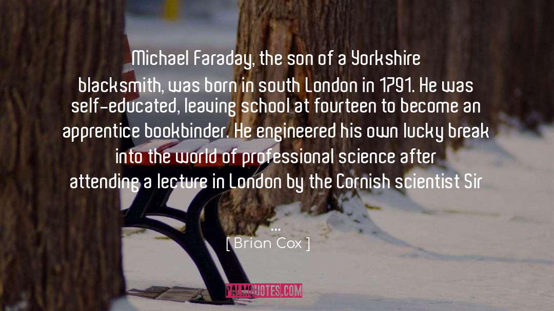 Faraday quotes by Brian Cox