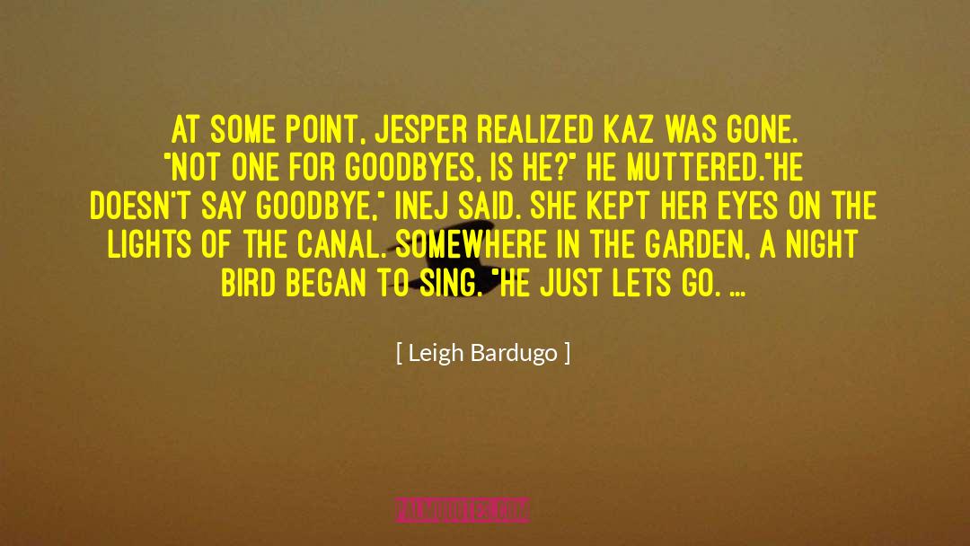 Farah Leigh Townsend quotes by Leigh Bardugo