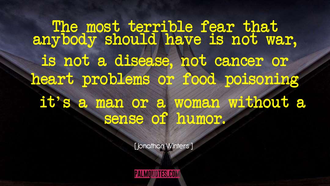 Faraja Cancer quotes by Jonathan Winters