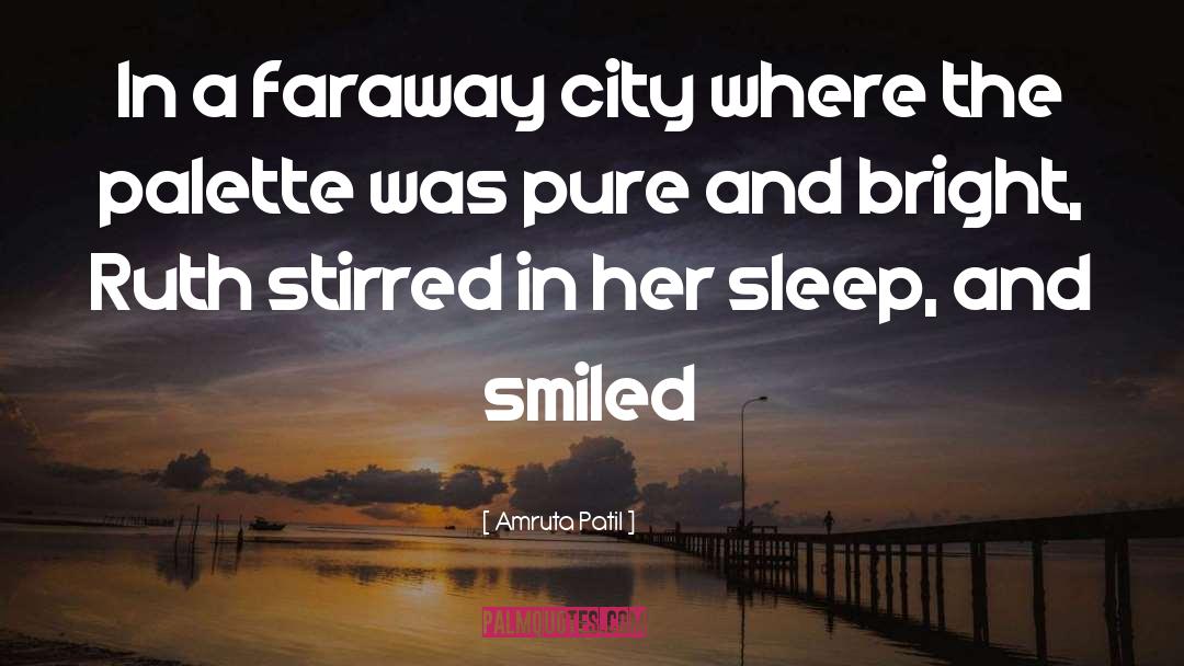 Faraway quotes by Amruta Patil