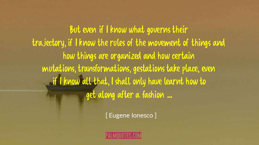 Farce quotes by Eugene Ionesco