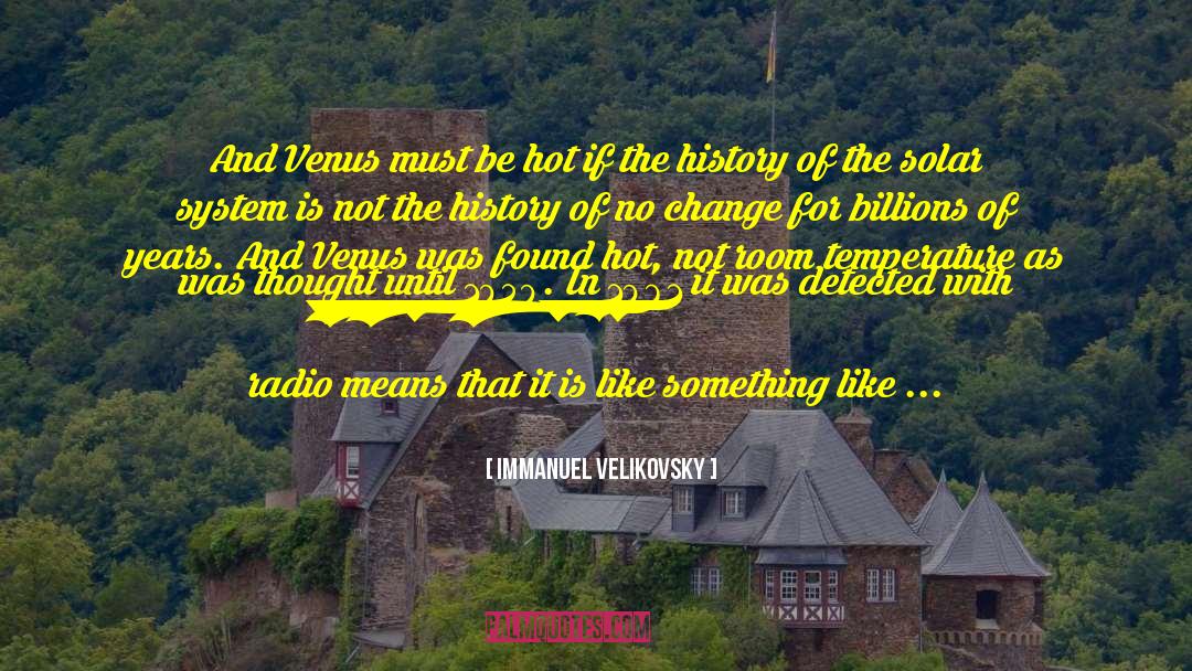 Farenheit 451 quotes by Immanuel Velikovsky