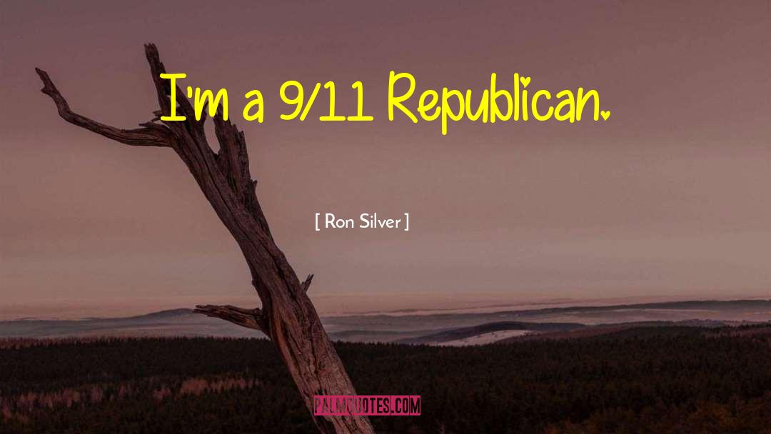 Farenheit 9 11 quotes by Ron Silver