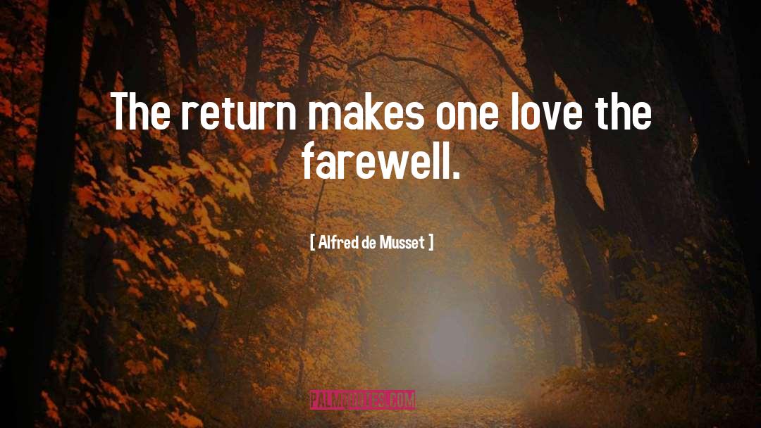 Farewell Love quotes by Alfred De Musset