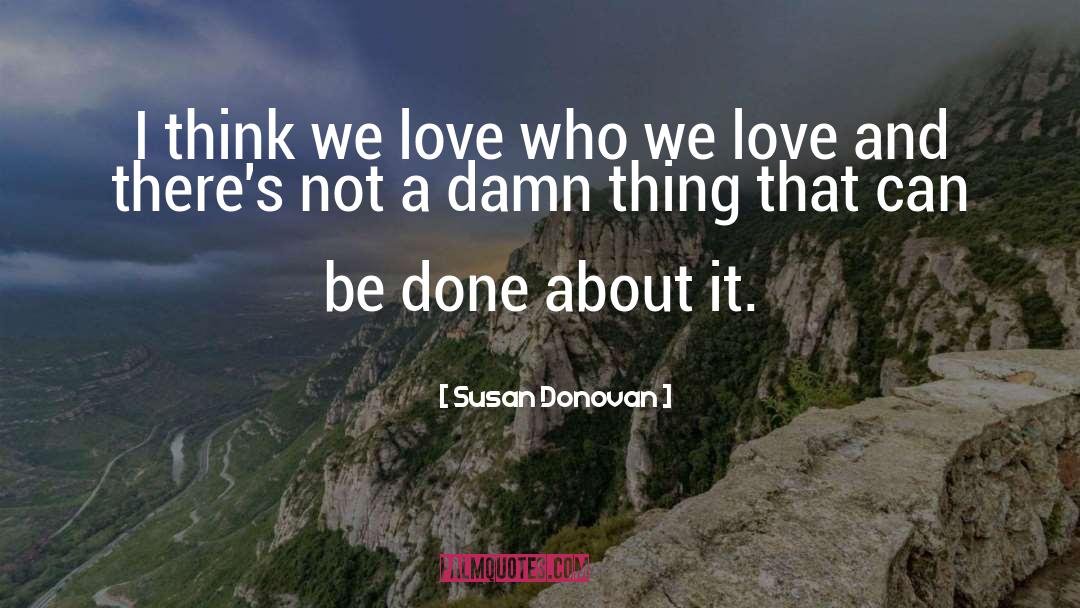 Farewell Love quotes by Susan Donovan