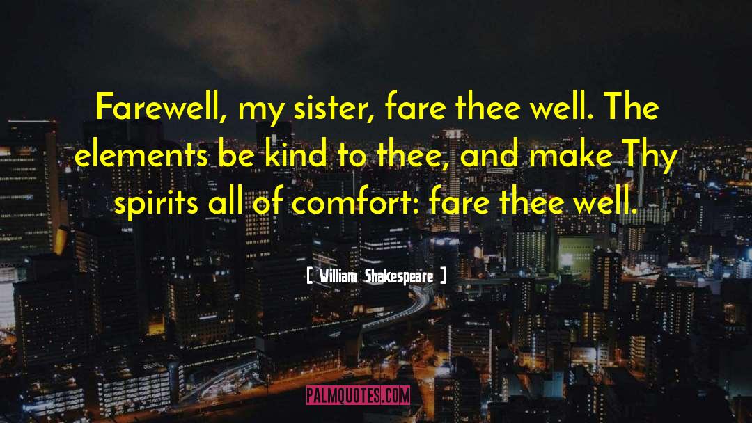 Farewell Love quotes by William Shakespeare