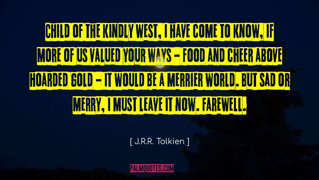 Farewell quotes by J.R.R. Tolkien