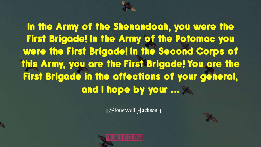 Farewell quotes by Stonewall Jackson