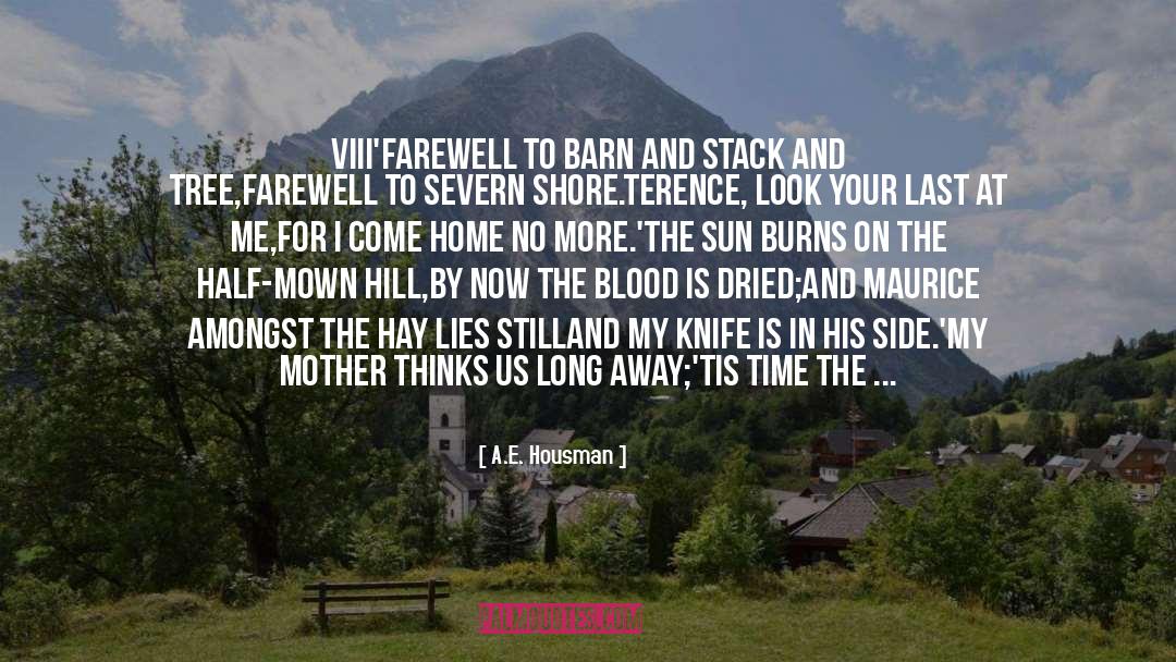 Farewell quotes by A.E. Housman