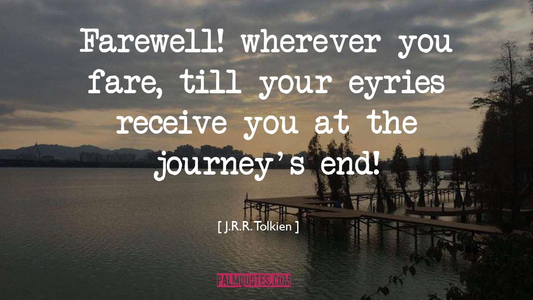 Farewell Reply quotes by J.R.R. Tolkien