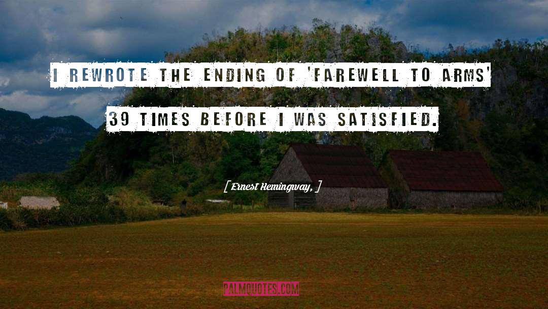 Farewell Students quotes by Ernest Hemingway,