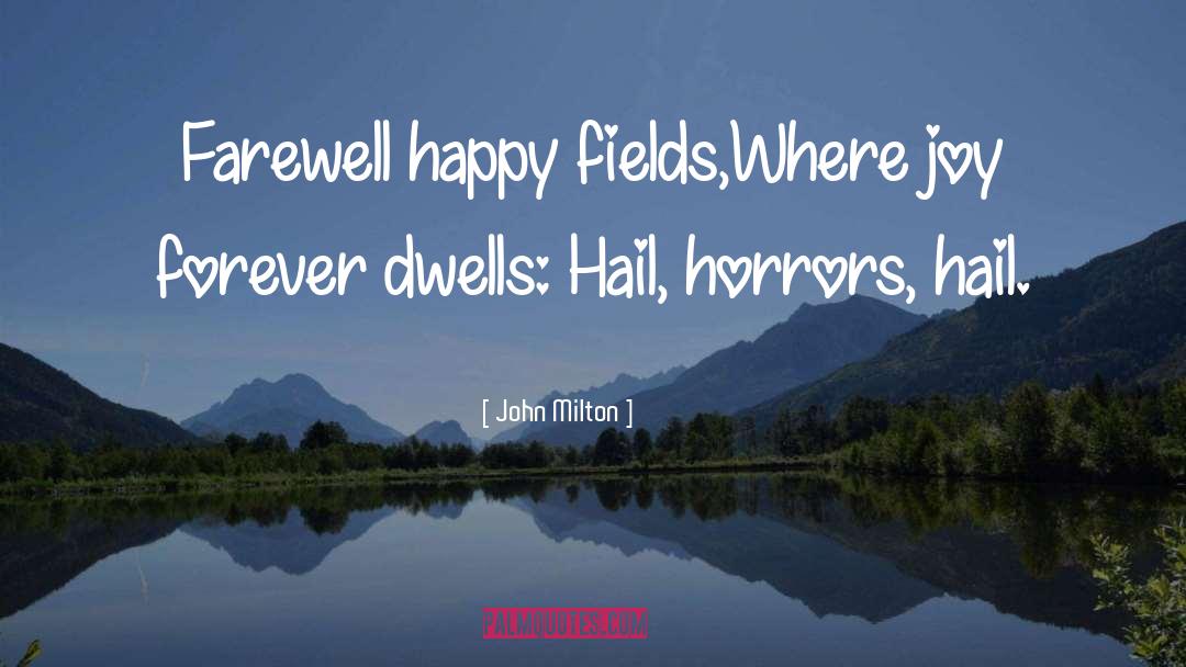 Farewell Students quotes by John Milton