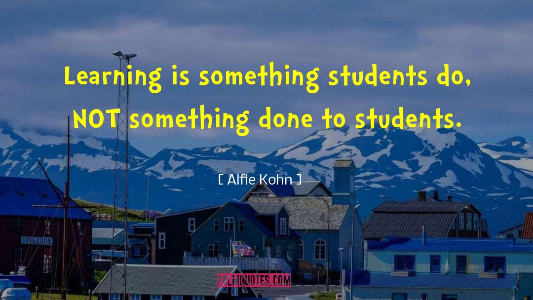 Farewell Students quotes by Alfie Kohn