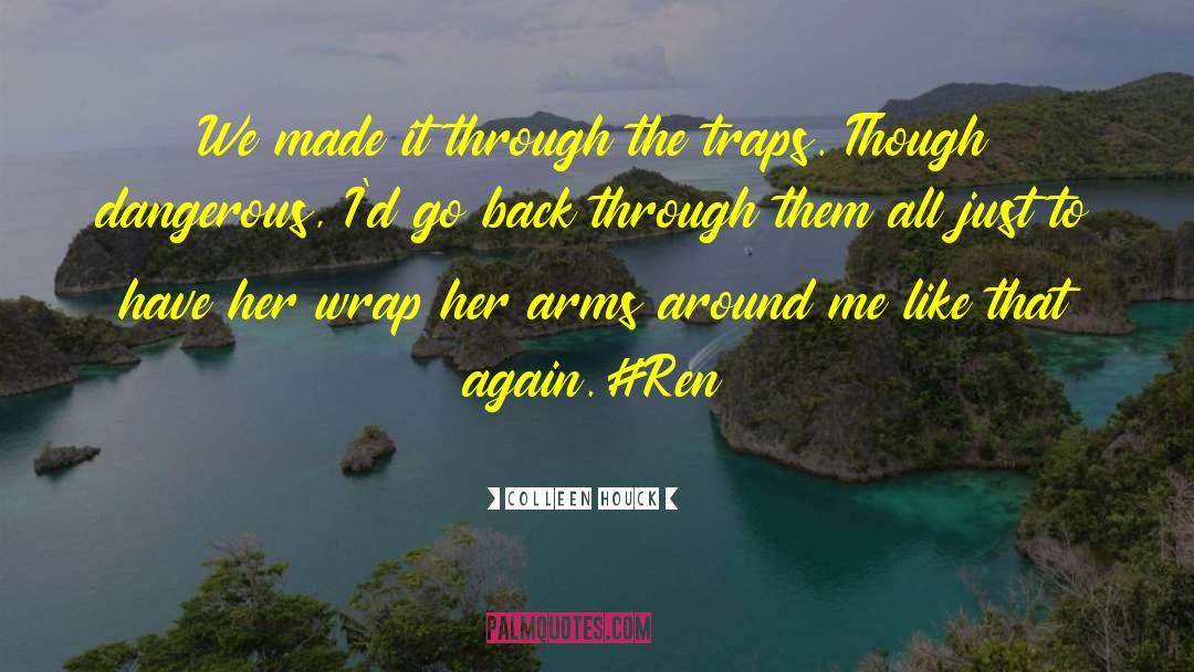 Farewell To Arms quotes by Colleen Houck