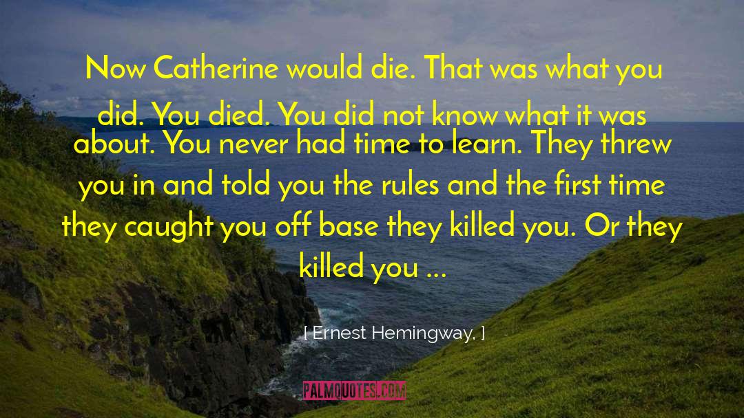 Farewell To Arms quotes by Ernest Hemingway,
