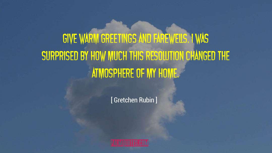 Farewells quotes by Gretchen Rubin