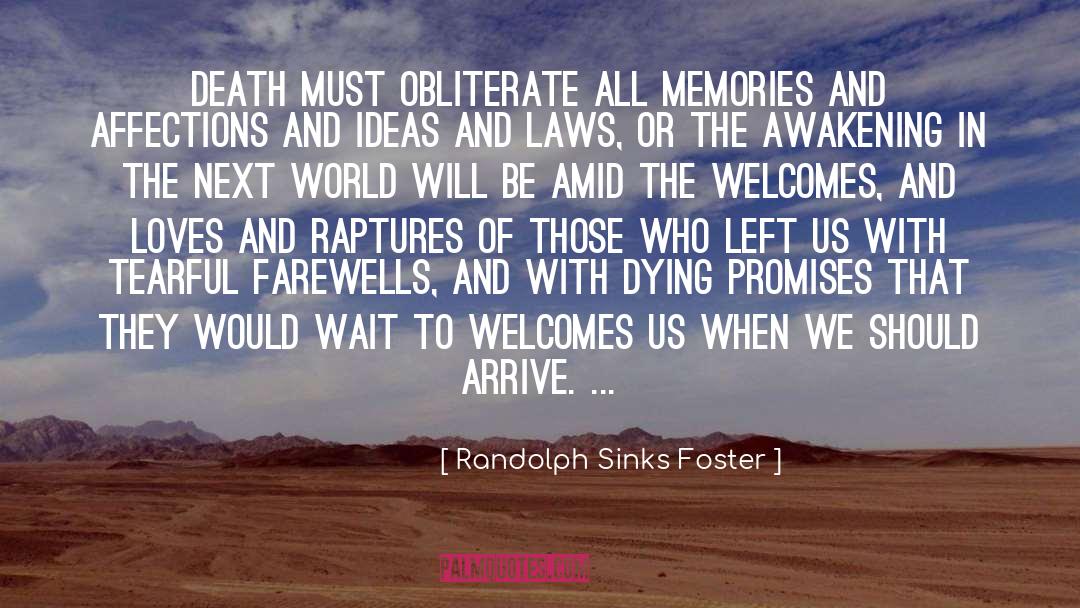 Farewells quotes by Randolph Sinks Foster