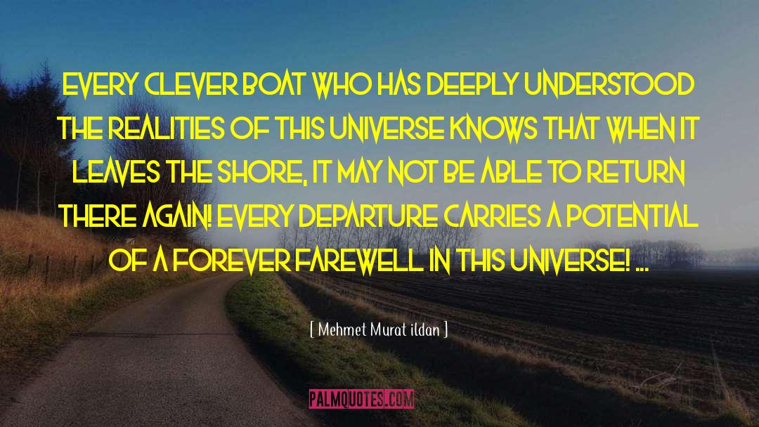 Farewells quotes by Mehmet Murat Ildan