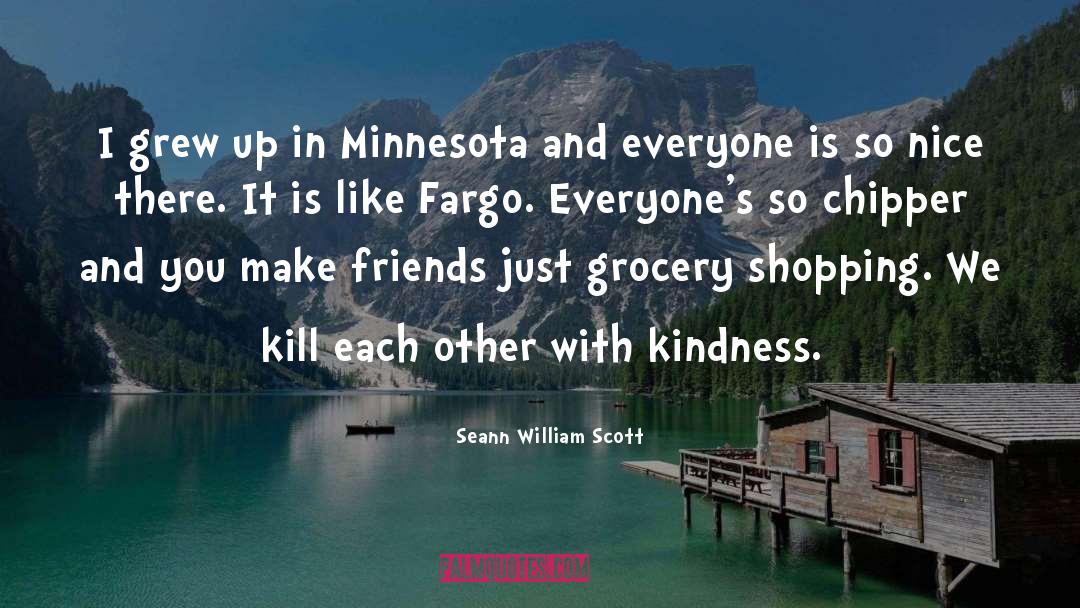 Fargo quotes by Seann William Scott