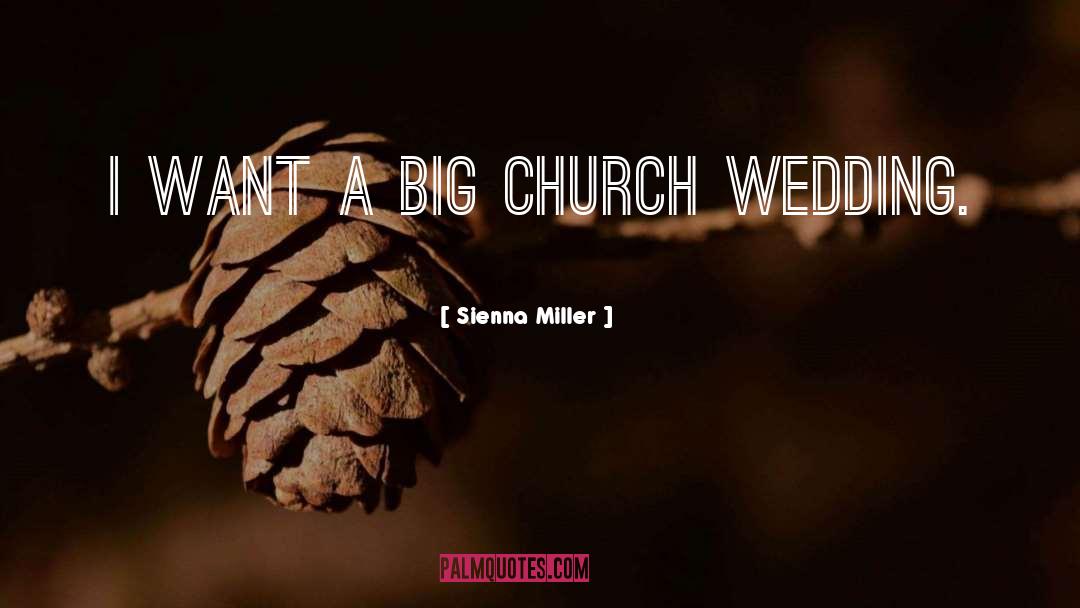 Farlan Church quotes by Sienna Miller