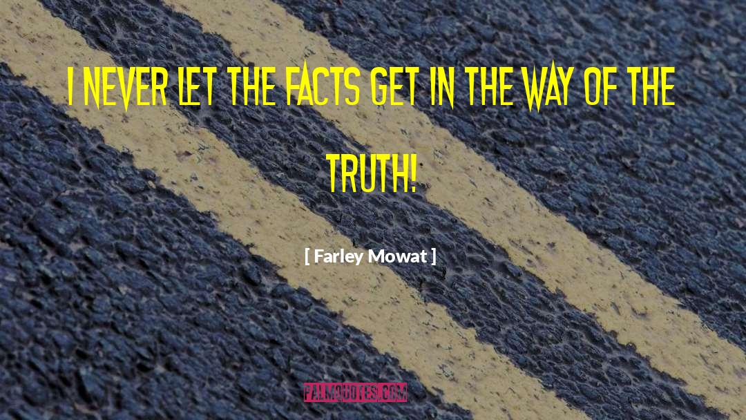 Farley quotes by Farley Mowat