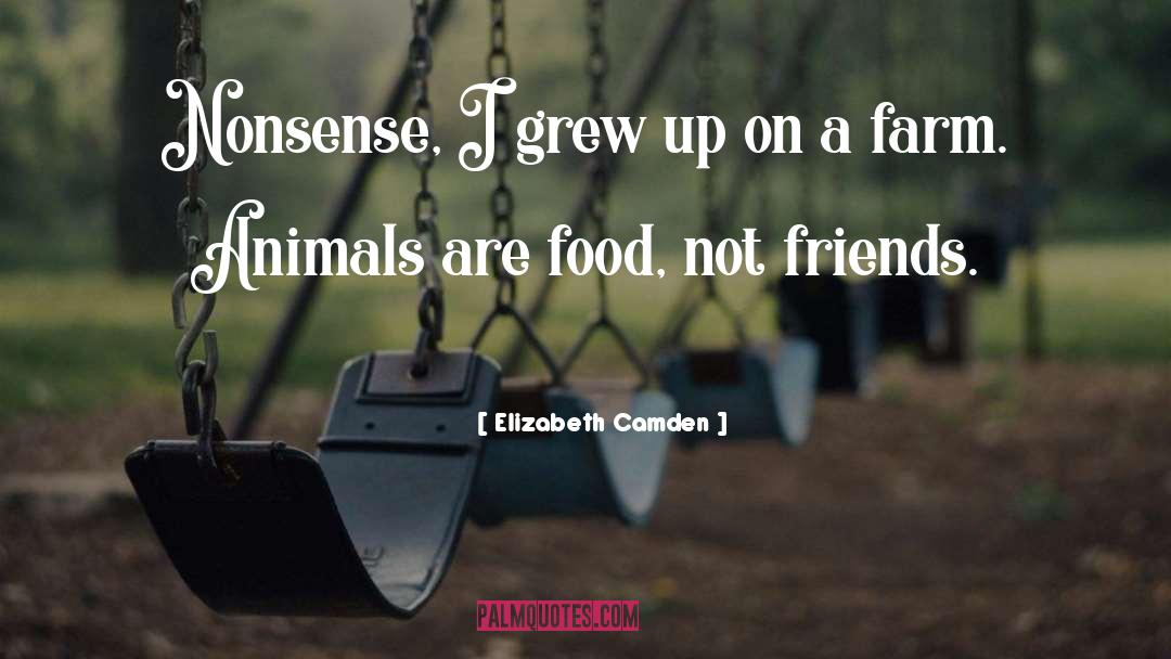 Farm Animals quotes by Elizabeth Camden