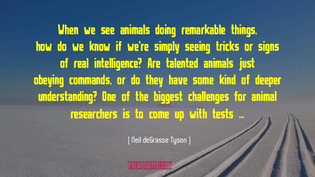 Farm Animals quotes by Neil DeGrasse Tyson