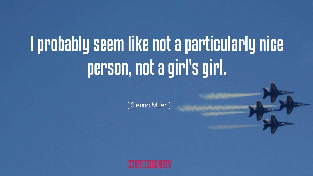 Farm Girl quotes by Sienna Miller