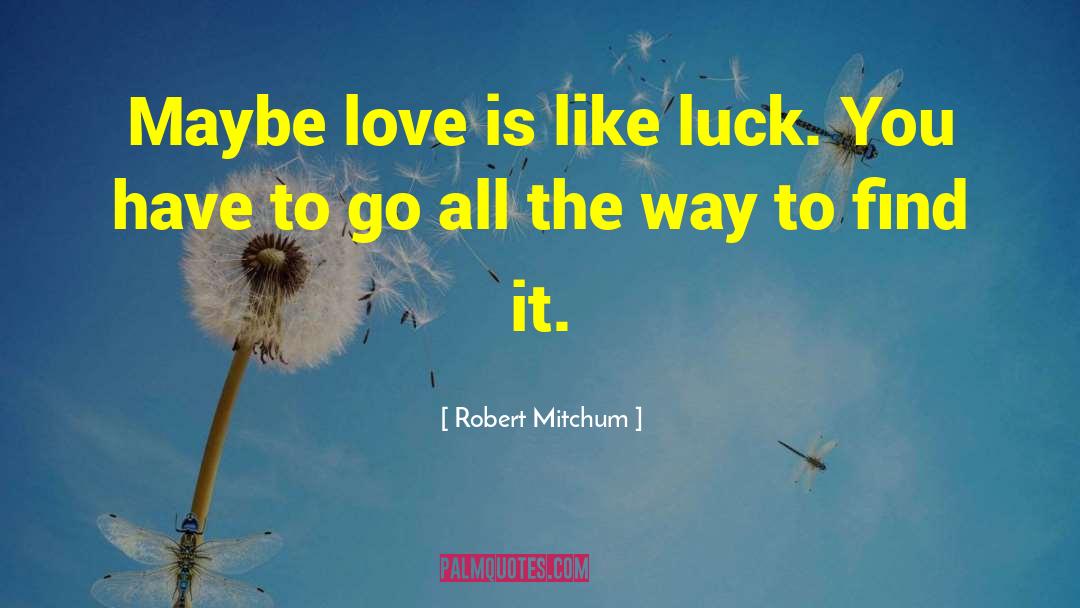 Farm Life quotes by Robert Mitchum