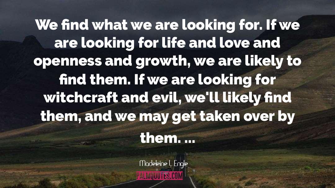 Farm Life quotes by Madeleine L'Engle