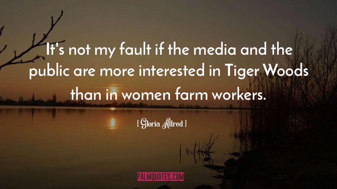 Farm quotes by Gloria Allred