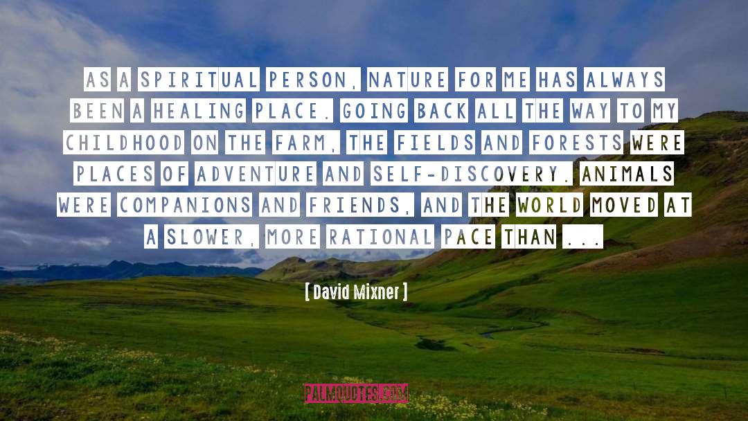 Farm quotes by David Mixner