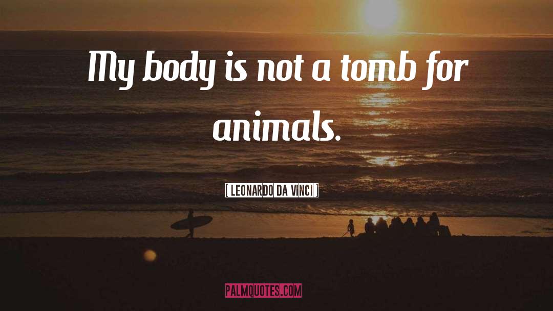 Farmed Animals quotes by Leonardo Da Vinci