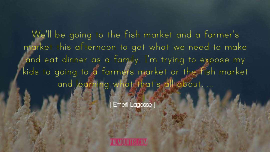 Farmers And Ranchers quotes by Emeril Lagasse