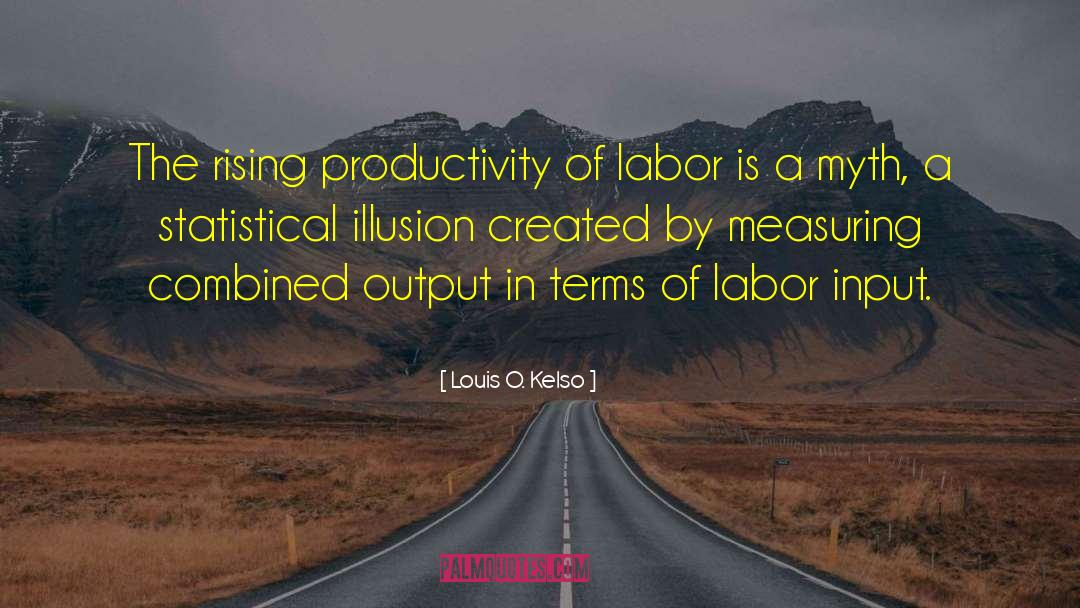 Farmers Economy quotes by Louis O. Kelso