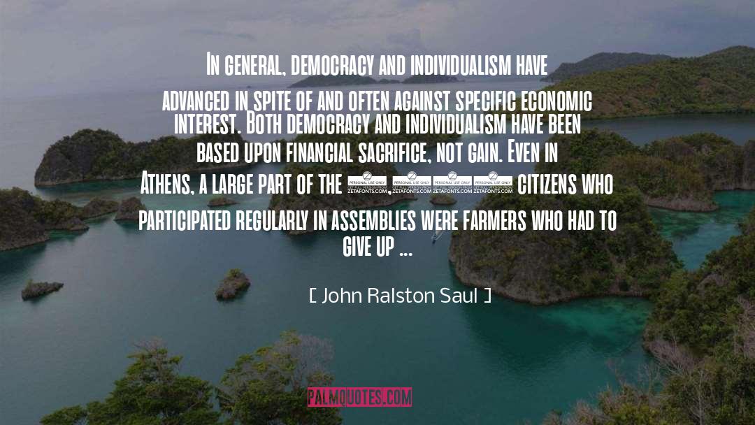 Farmers In Malayalam quotes by John Ralston Saul