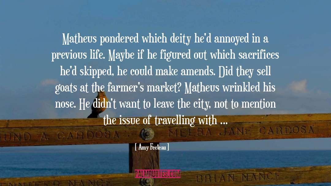 Farmers Market quotes by Amy Fecteau