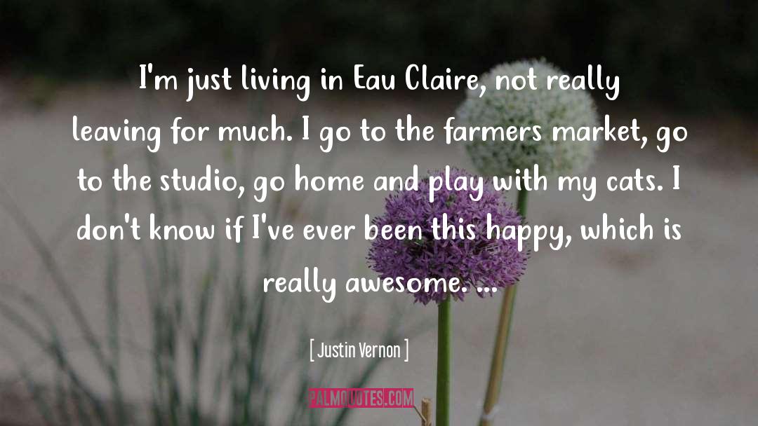 Farmers Market quotes by Justin Vernon