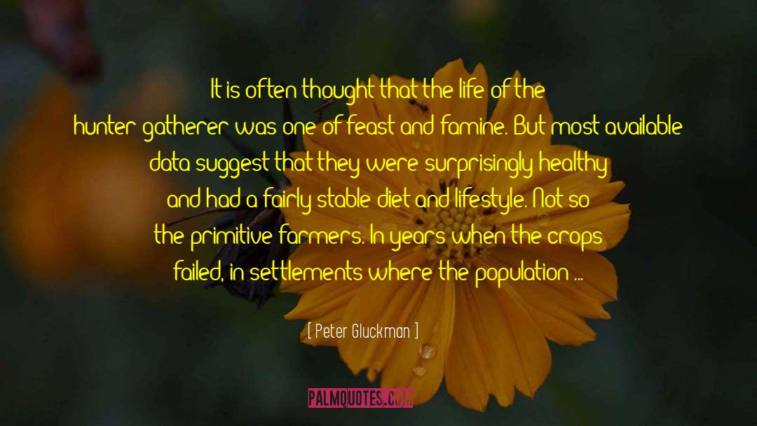 Farmers quotes by Peter Gluckman