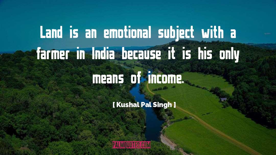 Farmers quotes by Kushal Pal Singh