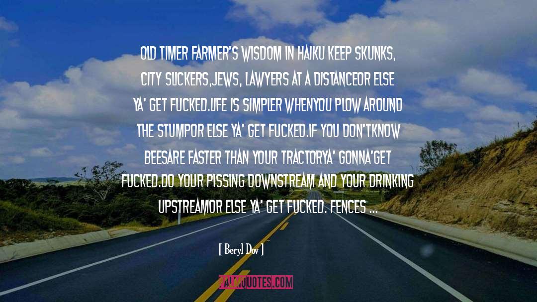 Farmers quotes by Beryl Dov