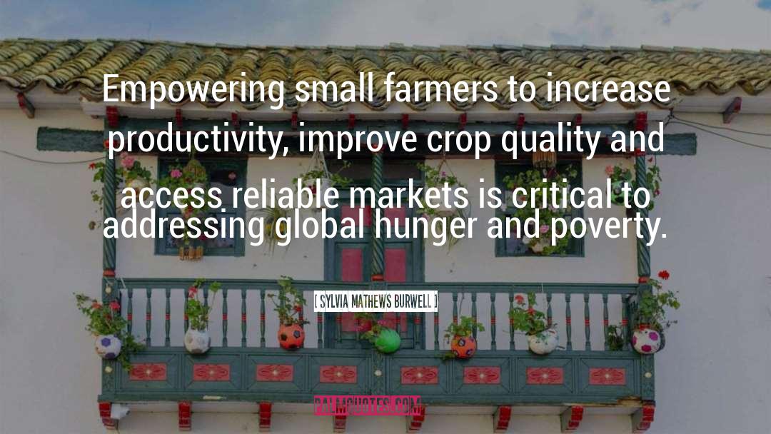 Farmers quotes by Sylvia Mathews Burwell
