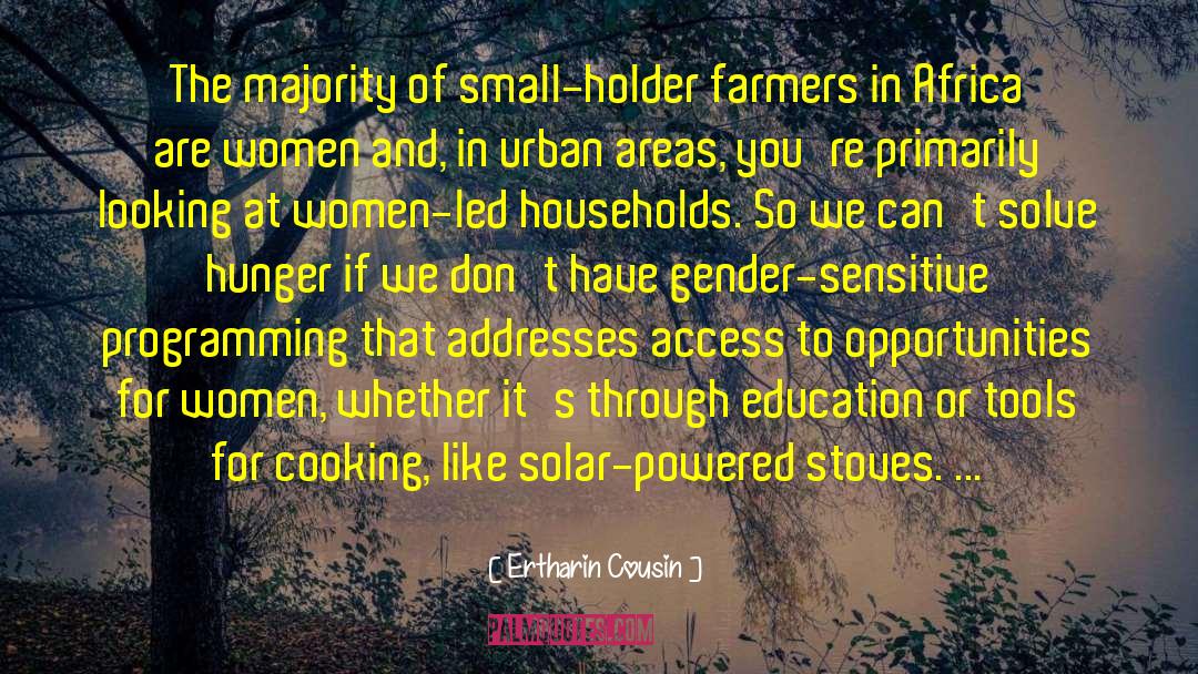 Farming And Farmers quotes by Ertharin Cousin