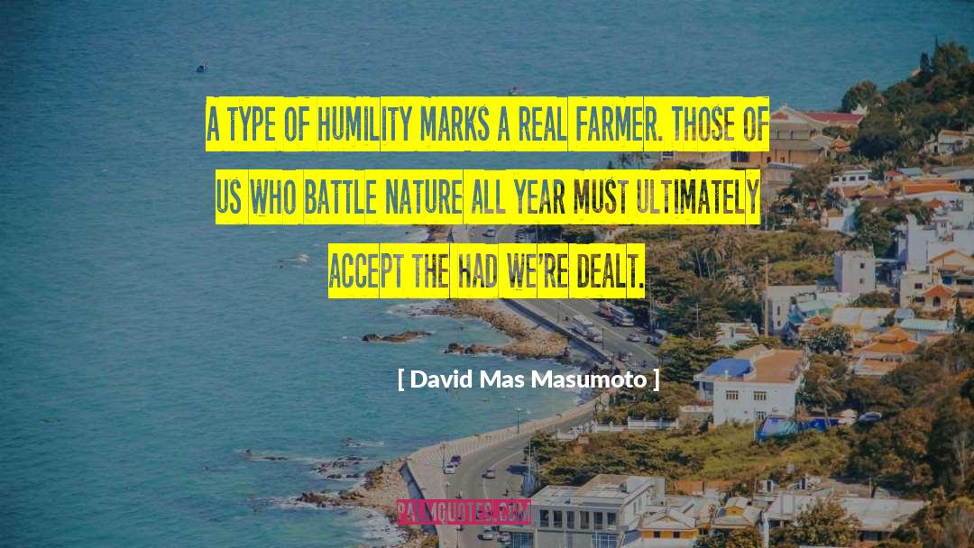 Farming quotes by David Mas Masumoto