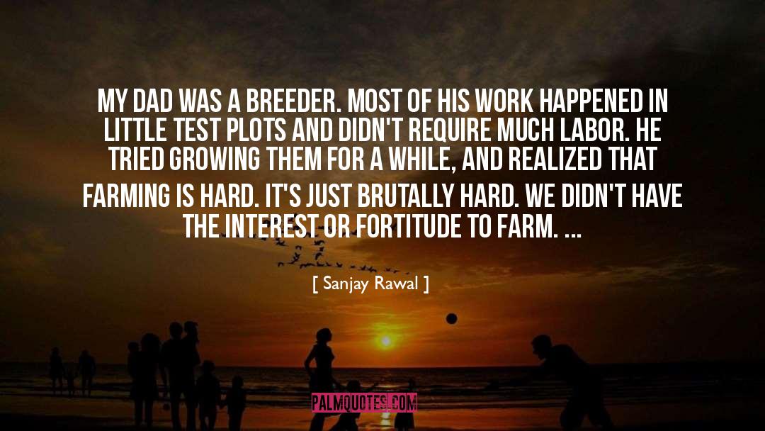 Farming quotes by Sanjay Rawal