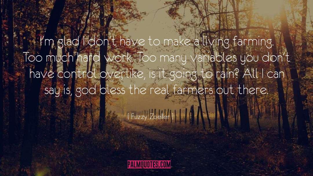 Farming quotes by Fuzzy Zoeller